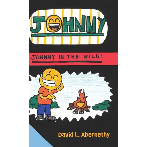 Johnny in the Wild!