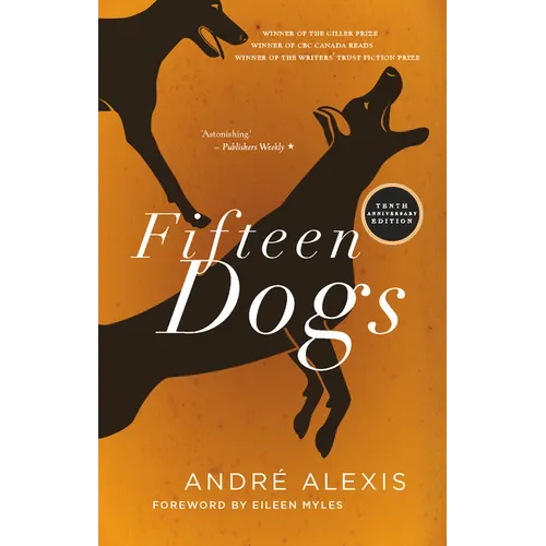 Fifteen Dogs: Tenth Anniversary Edition