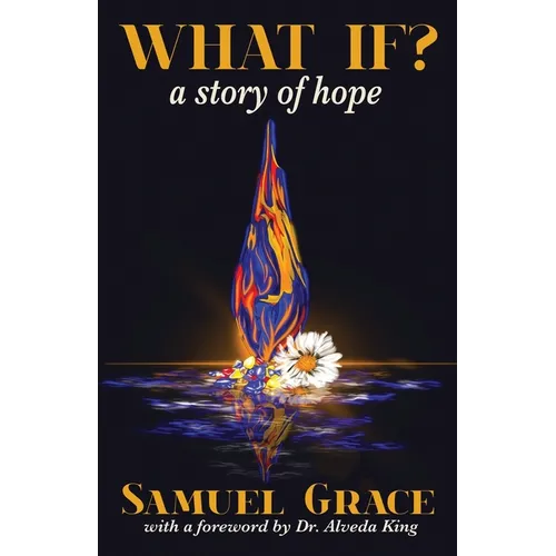 What If?: A Story of Hope