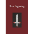 Hero Beginnings