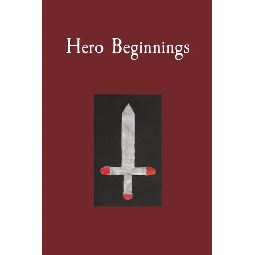 Hero Beginnings
