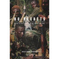No Regrets: Caught in the Crossfire of an African Civil War