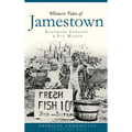 Historic Tales of Jamestown