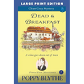 Dead & Breakfast: Large Print Edition