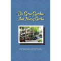 The Gray Garden: Aunt Nancy's Garden