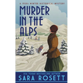 Murder in the Alps: A 1920s Winter Mystery