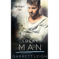 Lucky Man: A Heated Beat Story