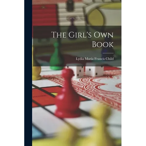 The Girl's Own Book