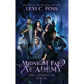 Midnight Fae Academy: The Complete Series