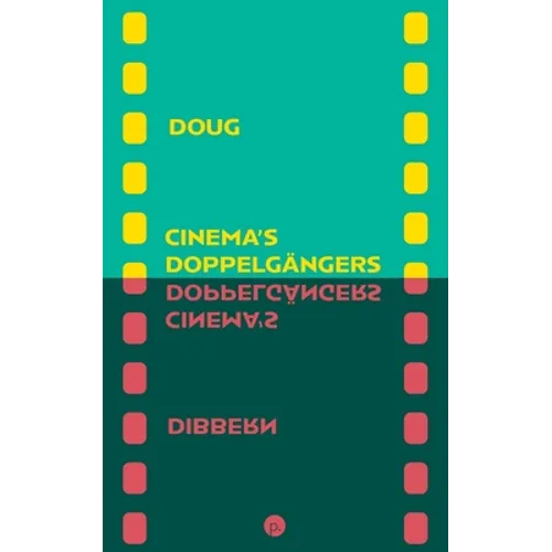 Cinema's Doppelgängers