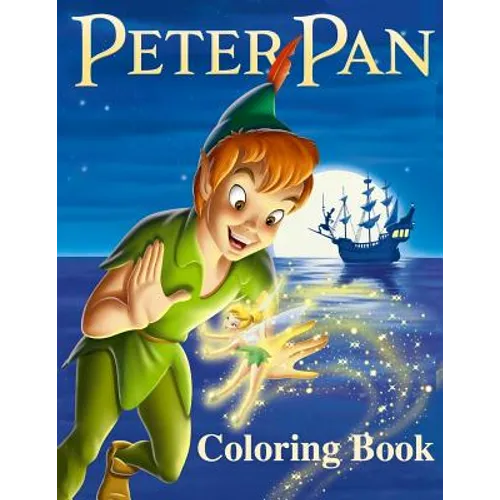 Peter Pan Coloring Book: Coloring Book for Kids and Adults with Fun, Easy, and Relaxing Coloring Pages