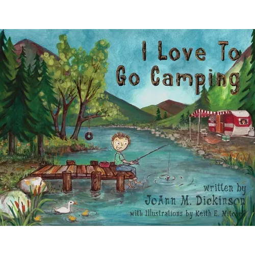 I Love To Go Camping