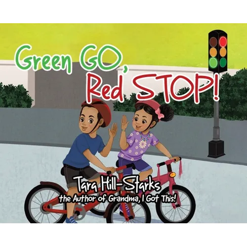 Green Go, Red Stop!