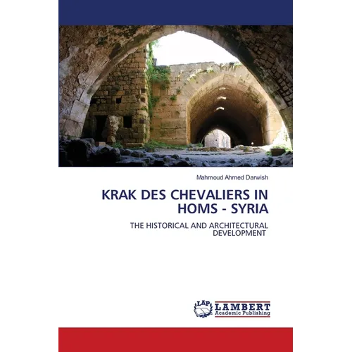 Krak Des Chevaliers in Homs - Syria