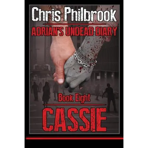 Cassie: Adrian's Undead Diary Book Eight