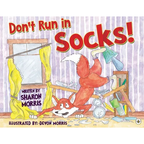Don't Run in Socks!