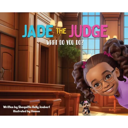 Jade The Judge: What Do You Do