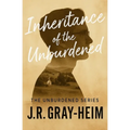 Inheritance of the Unburdened