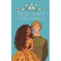 Bergamot & Bygones