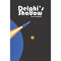 Delphi's Shadow