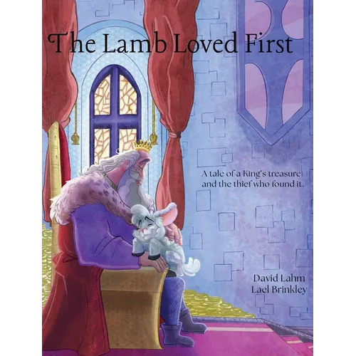 The Lamb Loved First