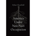 America Under Neo-Nazi Occupation