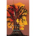 The Last Leaf Of Autumn: Barefoot and falling, infinity is a number that has none to end
