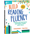 Build Reading Fluency: Practice and Performance with Reader's Theater and More