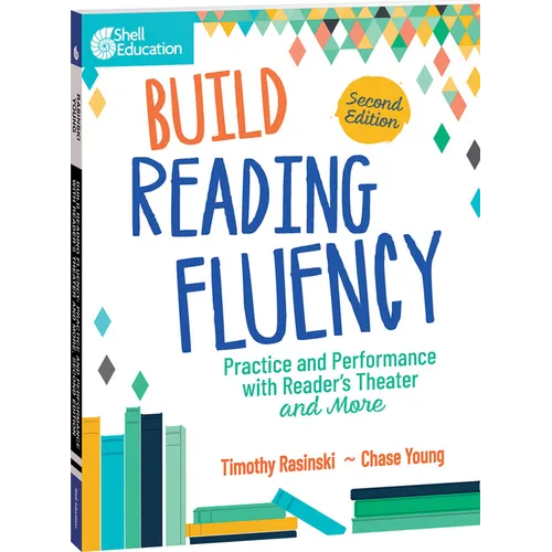 Build Reading Fluency: Practice and Performance with Reader's Theater and More