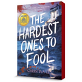 The Hardest Ones to Fool (a Good Morning America YA Book Club Pick)
