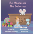 The Mouse and The Ballerina