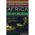 Africa in My Blood: An Autobiography in Letters: The Early Years