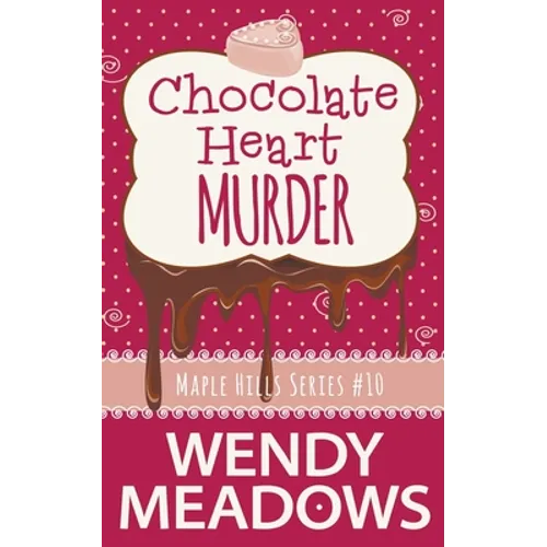 Chocolate Heart Murder