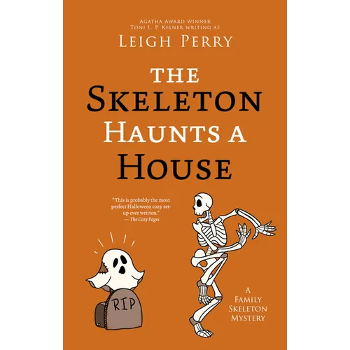 The Skeleton Haunts a House