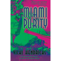 Miami Purity