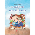 Big-Headed Son and Small-Headed Dad/大头儿子与小头爸爸