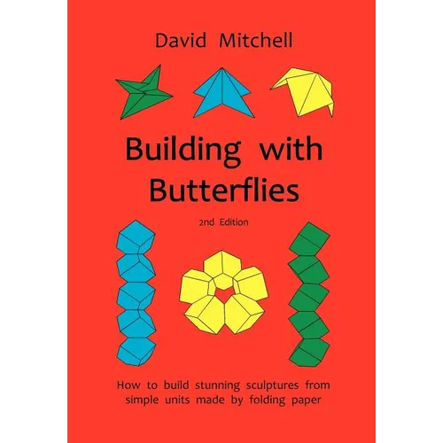 Building with Butterflies