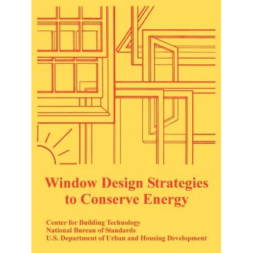 Window Design Strategies to Conserve Energy