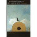 The Monster Loves His Labyrinth