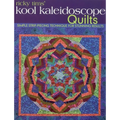 Ricky Tims' Kool Kaleidoscope Quilts-Print-on-Demand-Edition: Simple Strip-Piecing Technique for Stunning Results