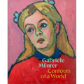 Gabriele Münter: Contours of a World