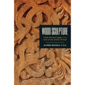 Wood Sculpture: From Ancient Egypt to the End of the Gothic Period