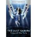 The Last Sakura: Tales of The Yuta