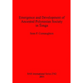 Emergence and Development of Ancestral Polynesian Society in Tonga