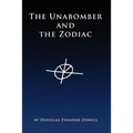 The Unabomber and the Zodiac