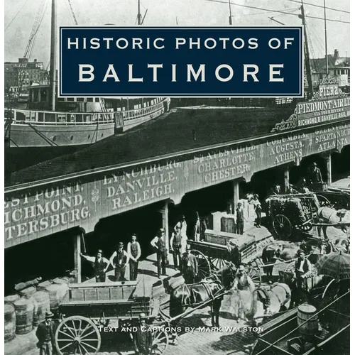 Historic Photos of Baltimore