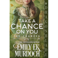 Take a Chance on You: A Regency Historical Romance