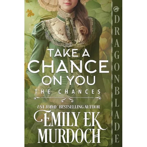 Take a Chance on You: A Regency Historical Romance