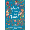 Yours from the Tower: (A Young Adult Historical Romance Novel Set in 1890s Victorian England)