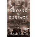 Beyond The Surface